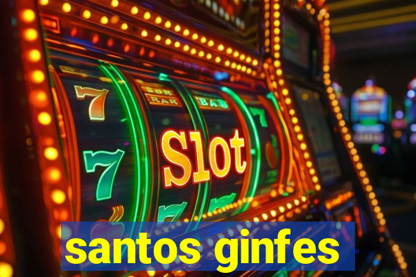 santos ginfes